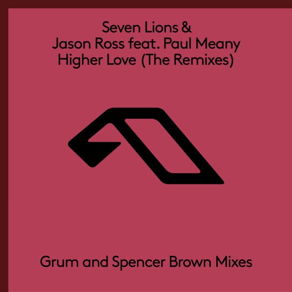 Higher Love (feat. Paul Meany) [The Remixes] - EP album cover