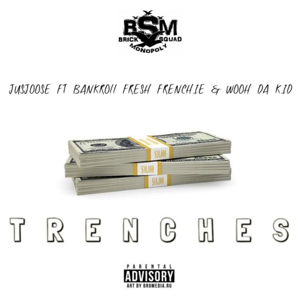 Trenches (feat. Bankroll Fresh, Frenchie & Wooh Da Kid) - Single album cover