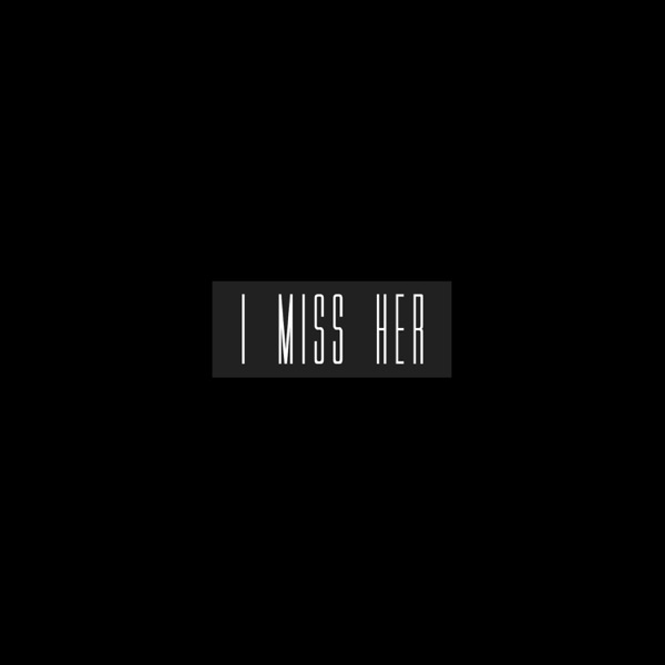 I Miss Her (feat. Paul Kim) - Single album cover