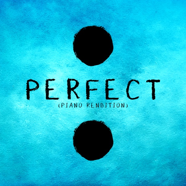 Perfect (Piano Rendition) - Single album cover