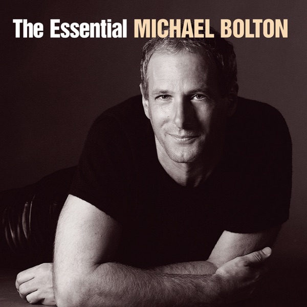 The Essential Michael Bolton album cover