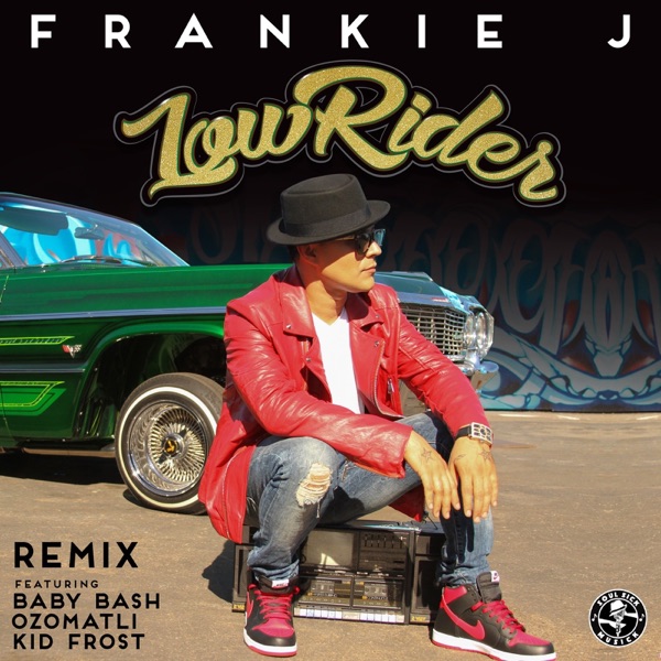 Lowrider Remix (feat. Baby Bash, Ozomatli & Kid Frost) - Single album cover