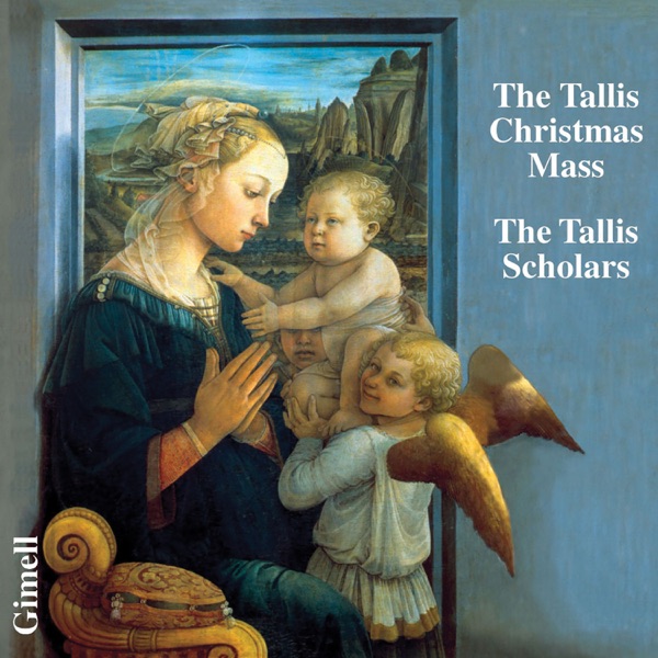The Tallis Christmas Mass - Missa Puer natus est nobis album cover