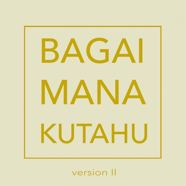 Bagaimana Kutahu (Version 2) - Single album cover