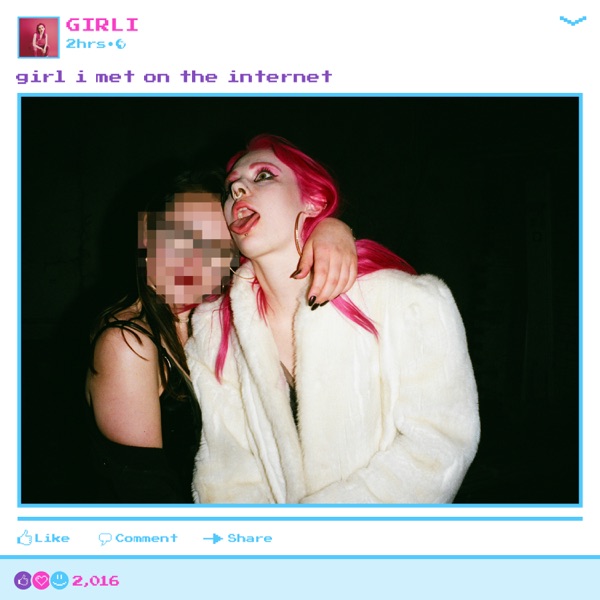Girl I Met on the Internet - Single album cover