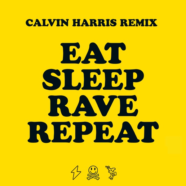 Eat Sleep Rave Repeat (feat. Beardyman) [Calvin Harris Mix] - Single album cover