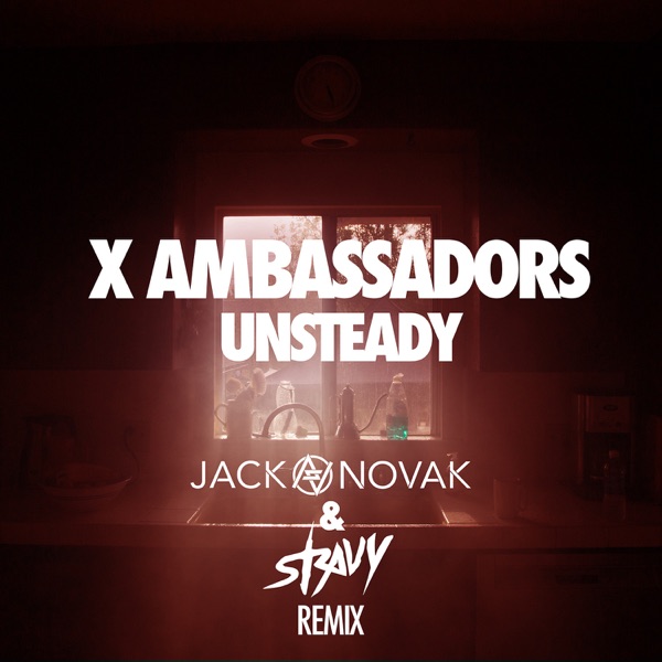 Unsteady (Jack Novak & Stravy Remix) - Single album cover