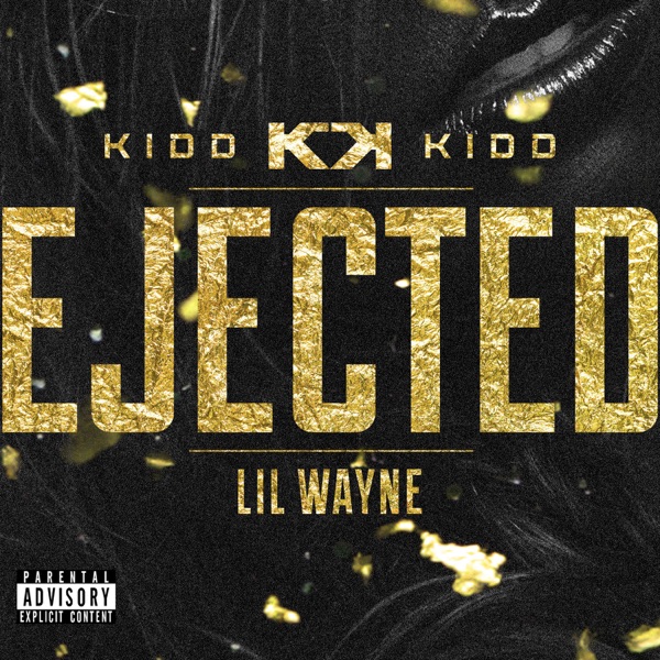 Ejected (feat. Lil Wayne) - Single album cover