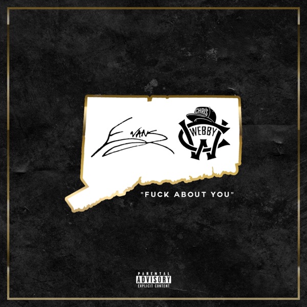 F**k About You (feat. Chris Webby) - Single album cover