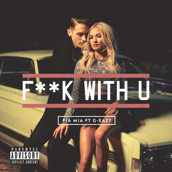 F**k With U (feat. G-Eazy) - Single album cover