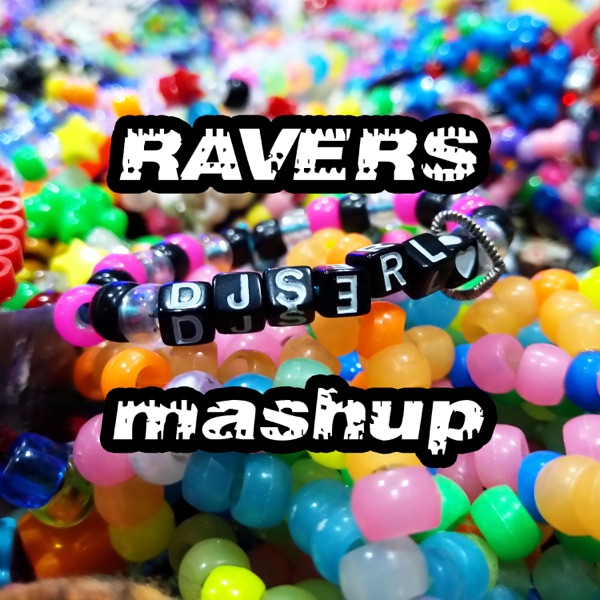 Ravers Mashup - Single album cover