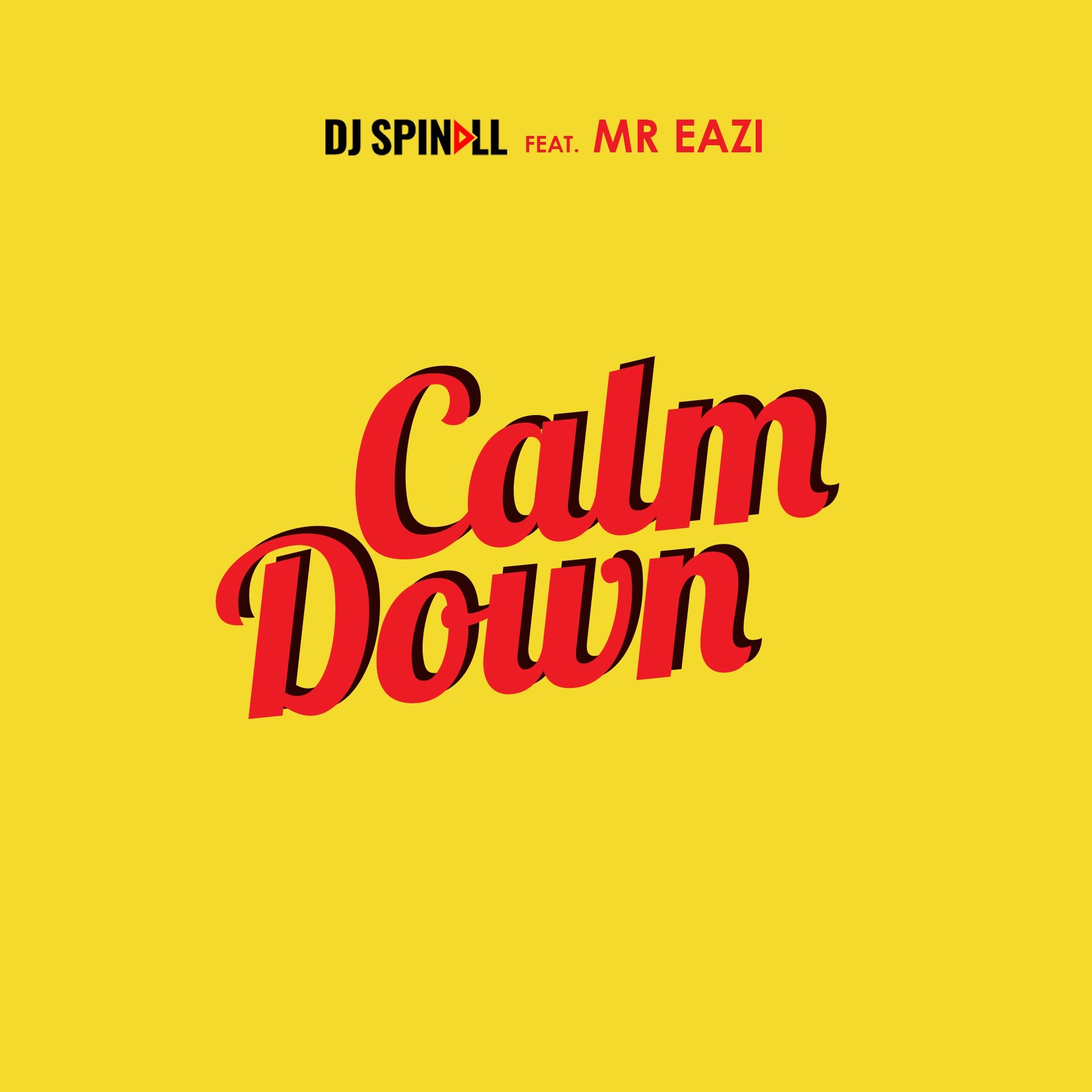 Calm Down (feat. Mr Eazi) - Single album cover