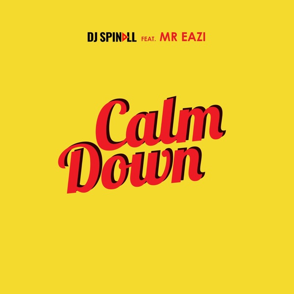 Calm Down (feat. Mr Eazi) - Single album cover