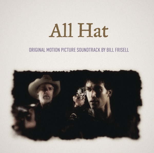 All Hat (Original Motion Picture Soundtrack) album cover
