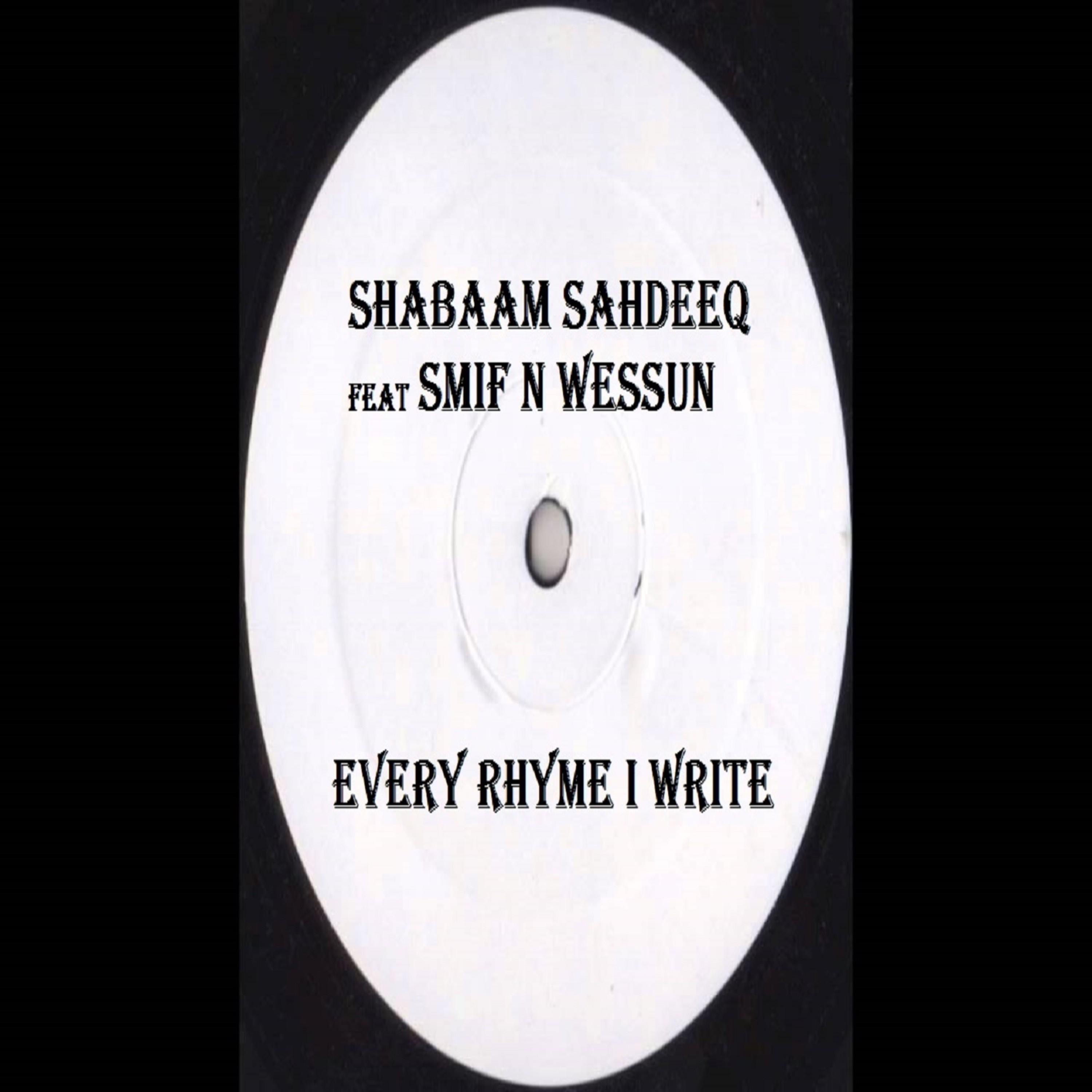 Every Rhyme I Write (feat. Smif N Wessun) - Single album cover