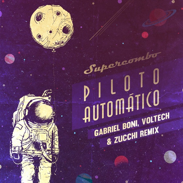 Piloto Automático (Gabriel Boni, Voltech & Zucchi Remix) - Single album cover