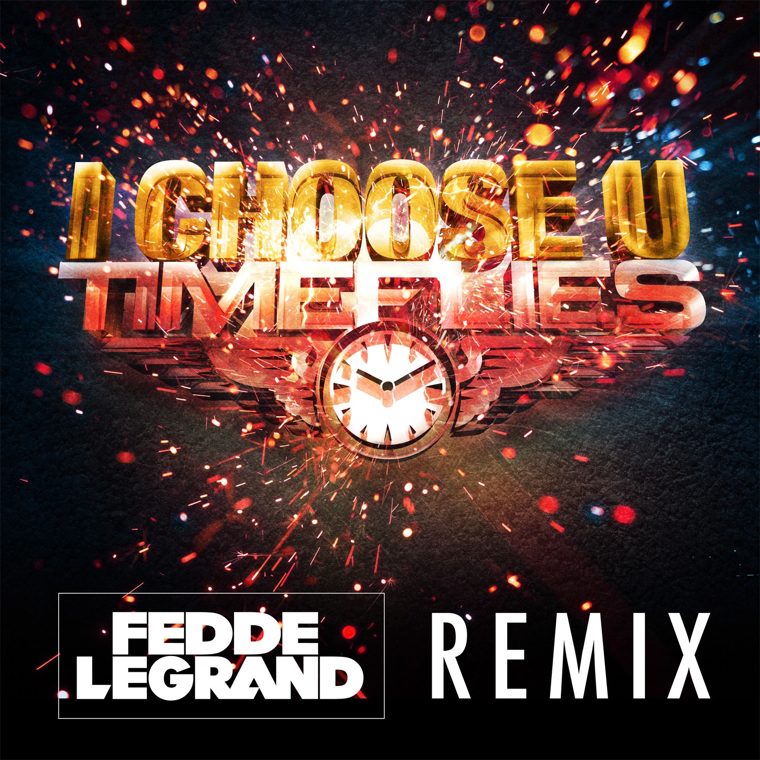 I Choose U (Fedde Le Grand Remix) - Single album cover
