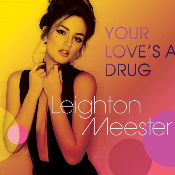 Your Love's a Drug - Single album cover