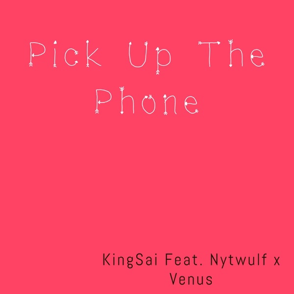 Pick up the Phone (feat. Nytwulf & Venus) - Single album cover