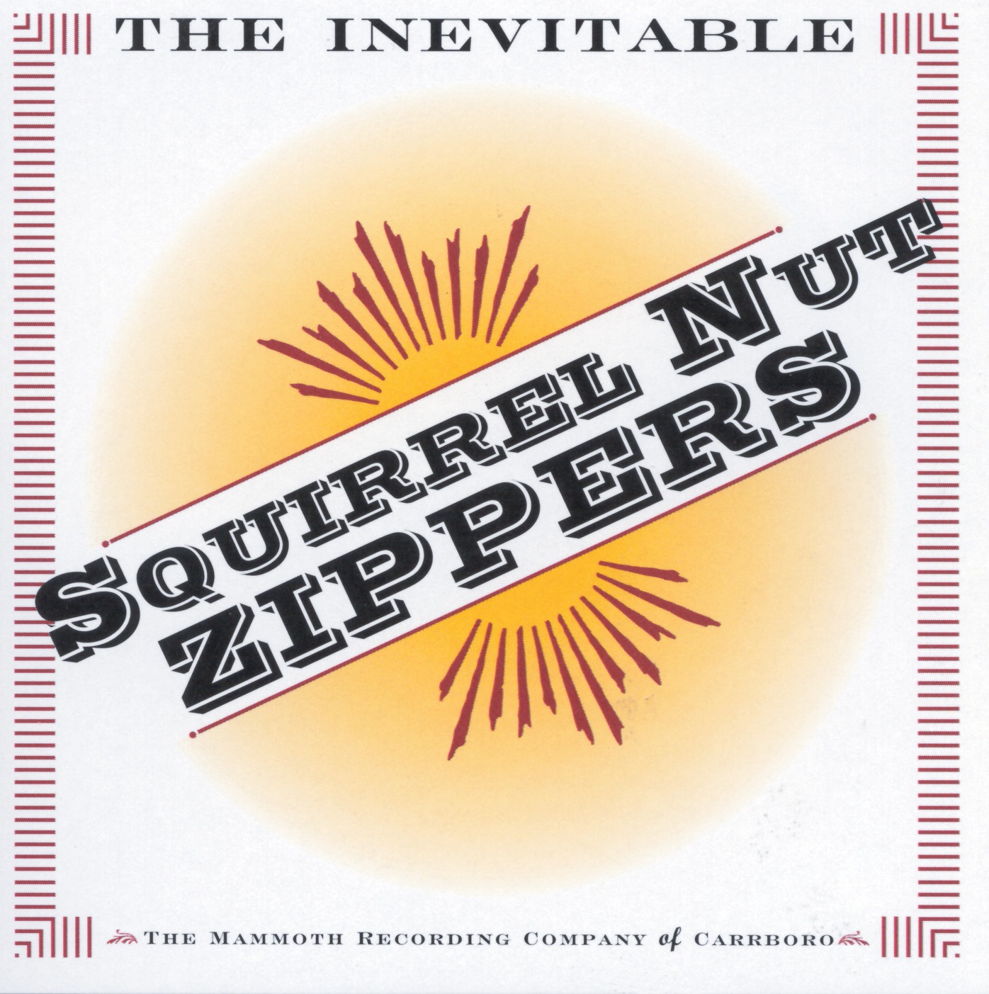 The Inevitable Squirrel Nut Zippers album cover