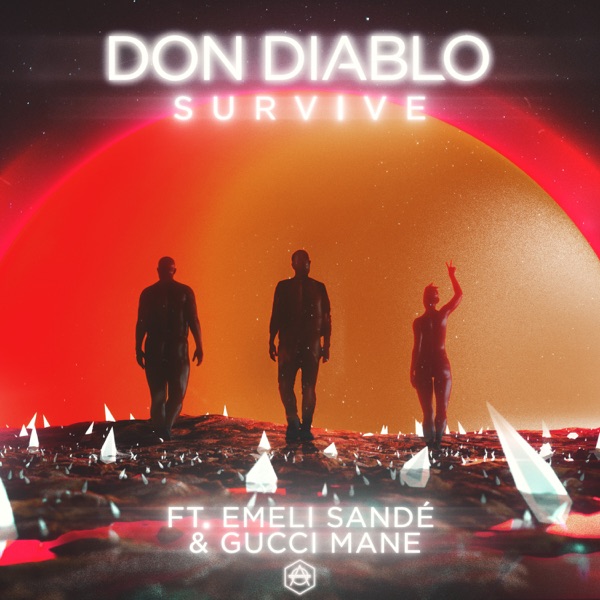 Survive (feat. Emeli Sandé & Gucci Mane) - Single album cover