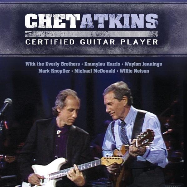 Chet Atkins Certified Guitar Player album cover