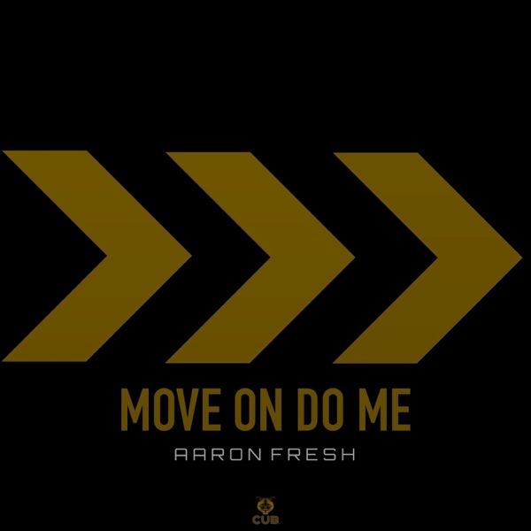 Move on Do Me - Single album cover