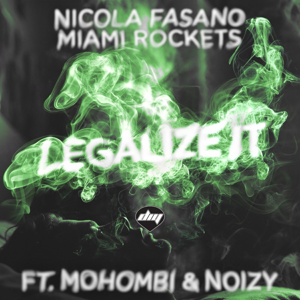 Legalize It (feat. Mohombi & Noizy) - Single album cover