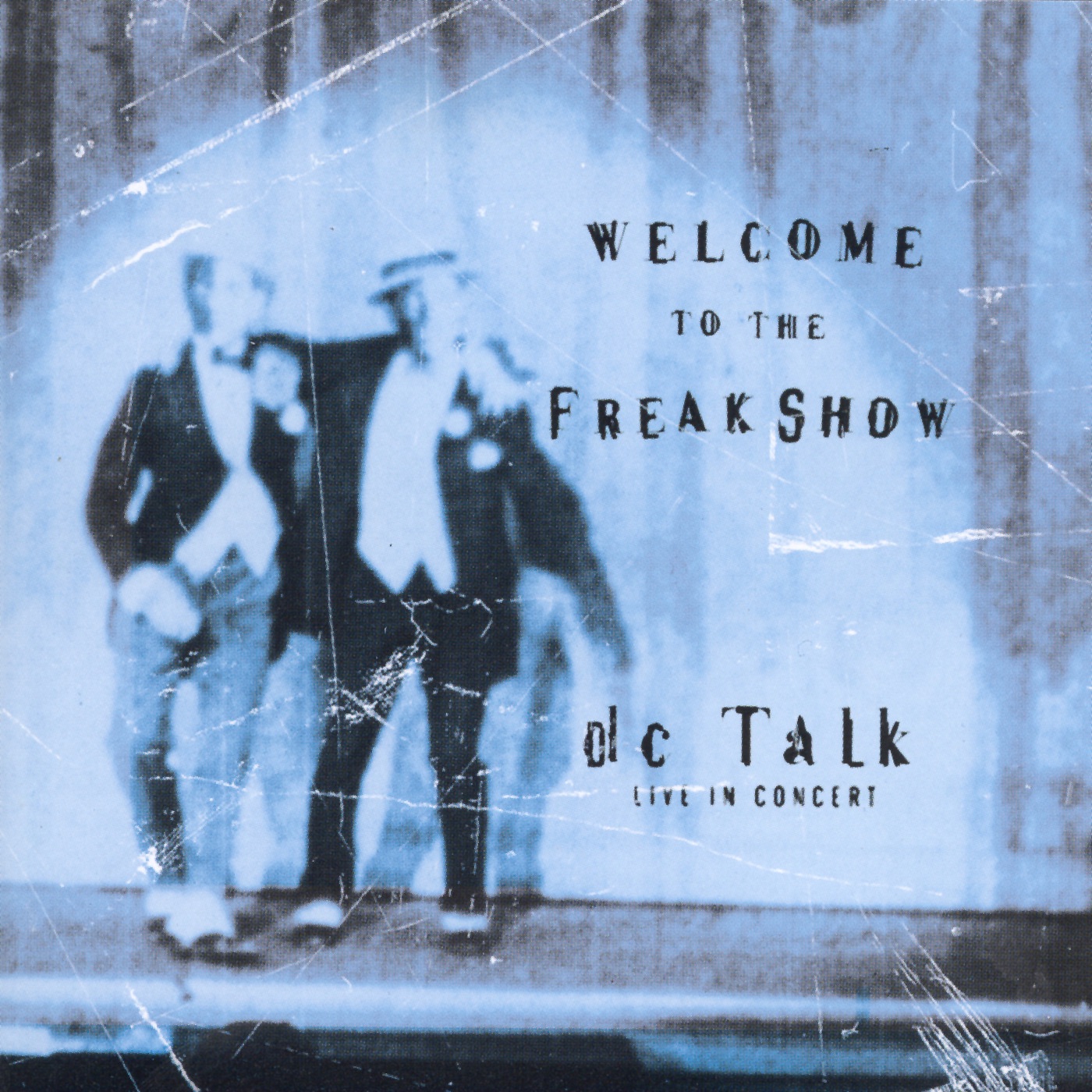 Welcome to the Freak Show (Live) album cover