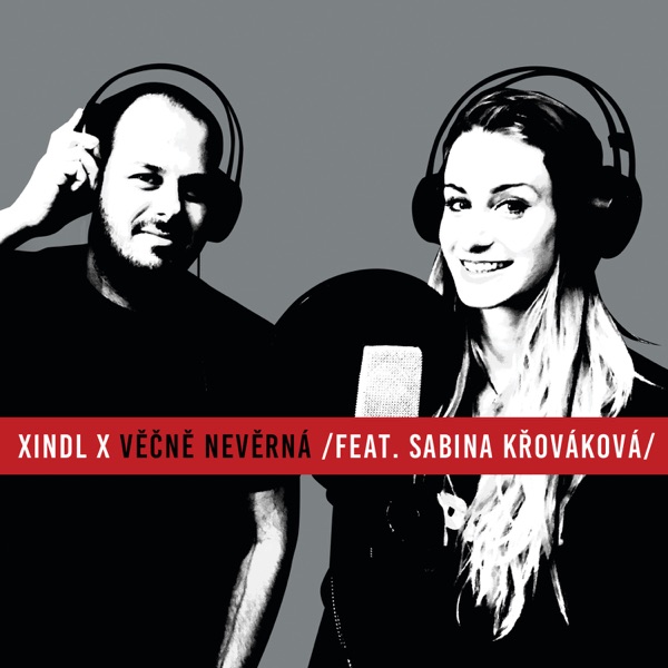 Věčně nevěrná (feat. Sabina Krovakova) - Single album cover