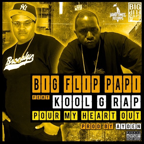 Pour My Heart Out (feat. Kool G Rap) - Single album cover