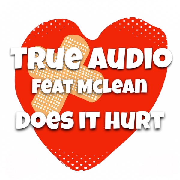 Does It Hurt (feat. McLean) - Single album cover
