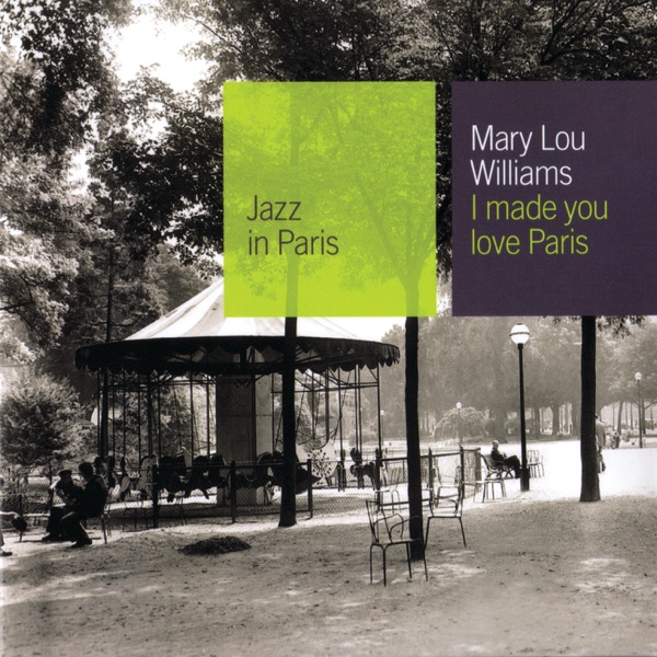 Jazz In Paris: I Made You Love Paris album cover