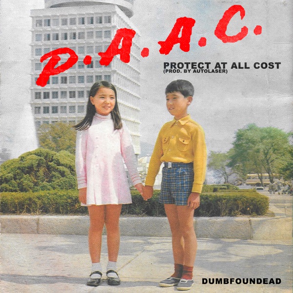 P.A.A.C. (Protect At All Cost) - Single album cover