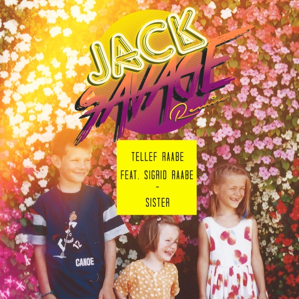 Sister (feat. Sigrid) [Jack Savage Remix] - Single album cover