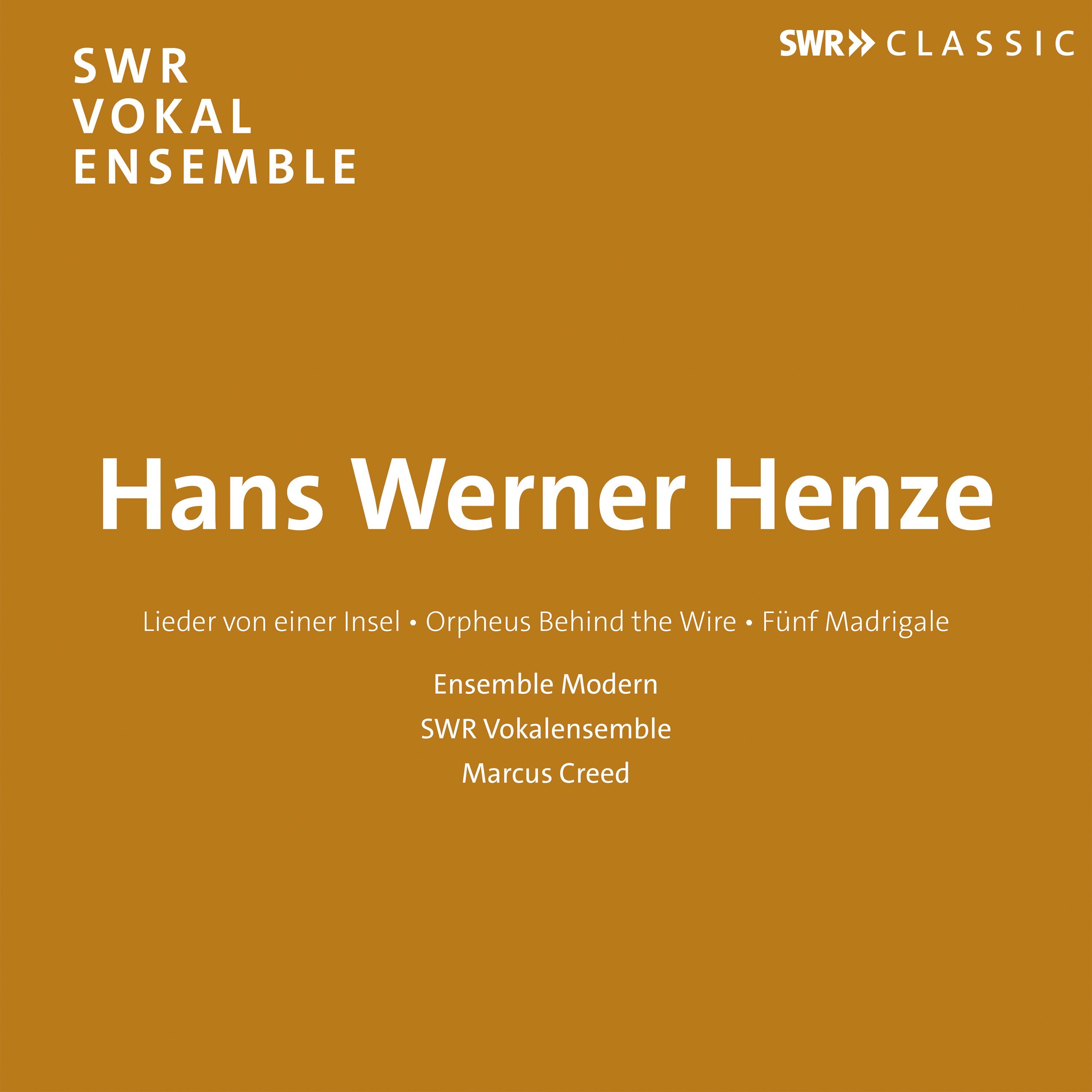 Henze: Lieder von einer Insel, Orpheus Behind the Wire & 5 Madrigäle album cover