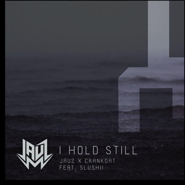 I Hold Still (feat. Slushii) - Single album cover