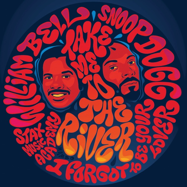 I Forgot to Be Your Lover (feat. Snoop Dogg) - Single album cover