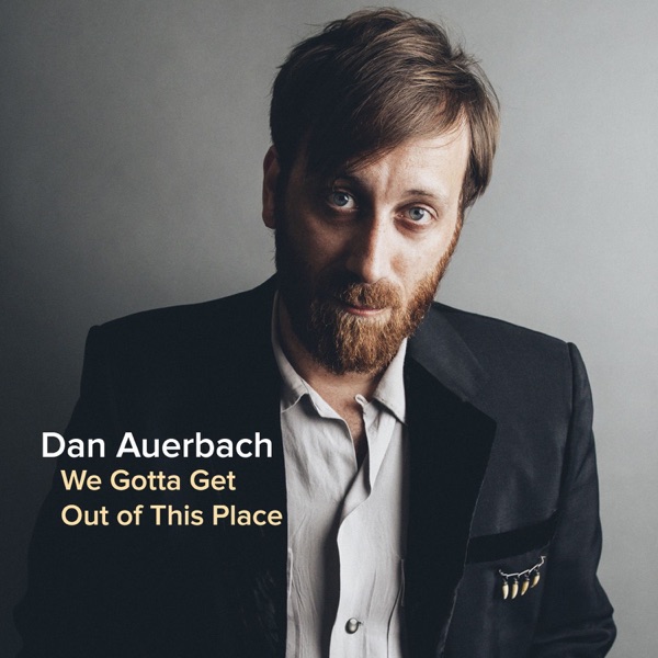 We Gotta Get Out of This Place - Single album cover