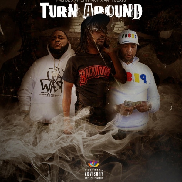 Turn Around (feat. Philthy Rich & Antt Beatz) - Single album cover