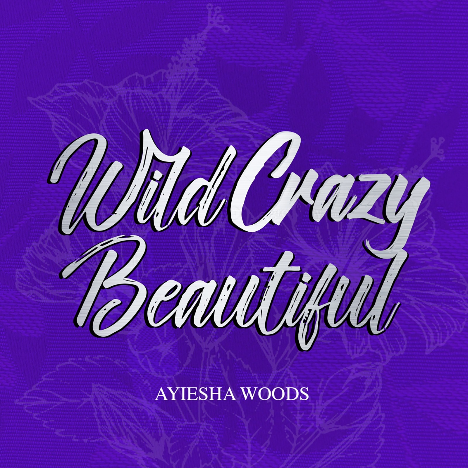 Wild Crazy Beautiful - Single album cover