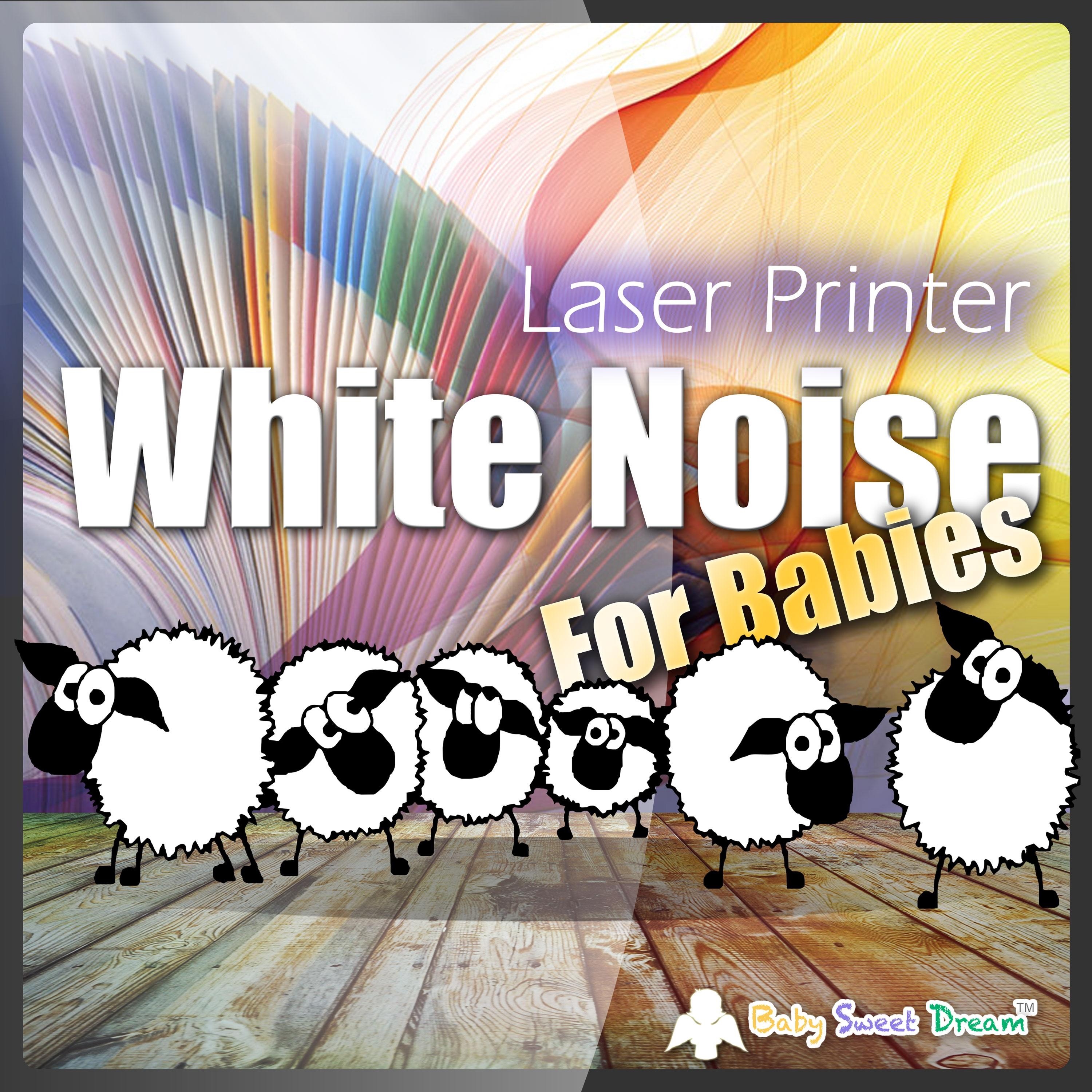 White Noise for Babies: Laser Printer - Single album cover