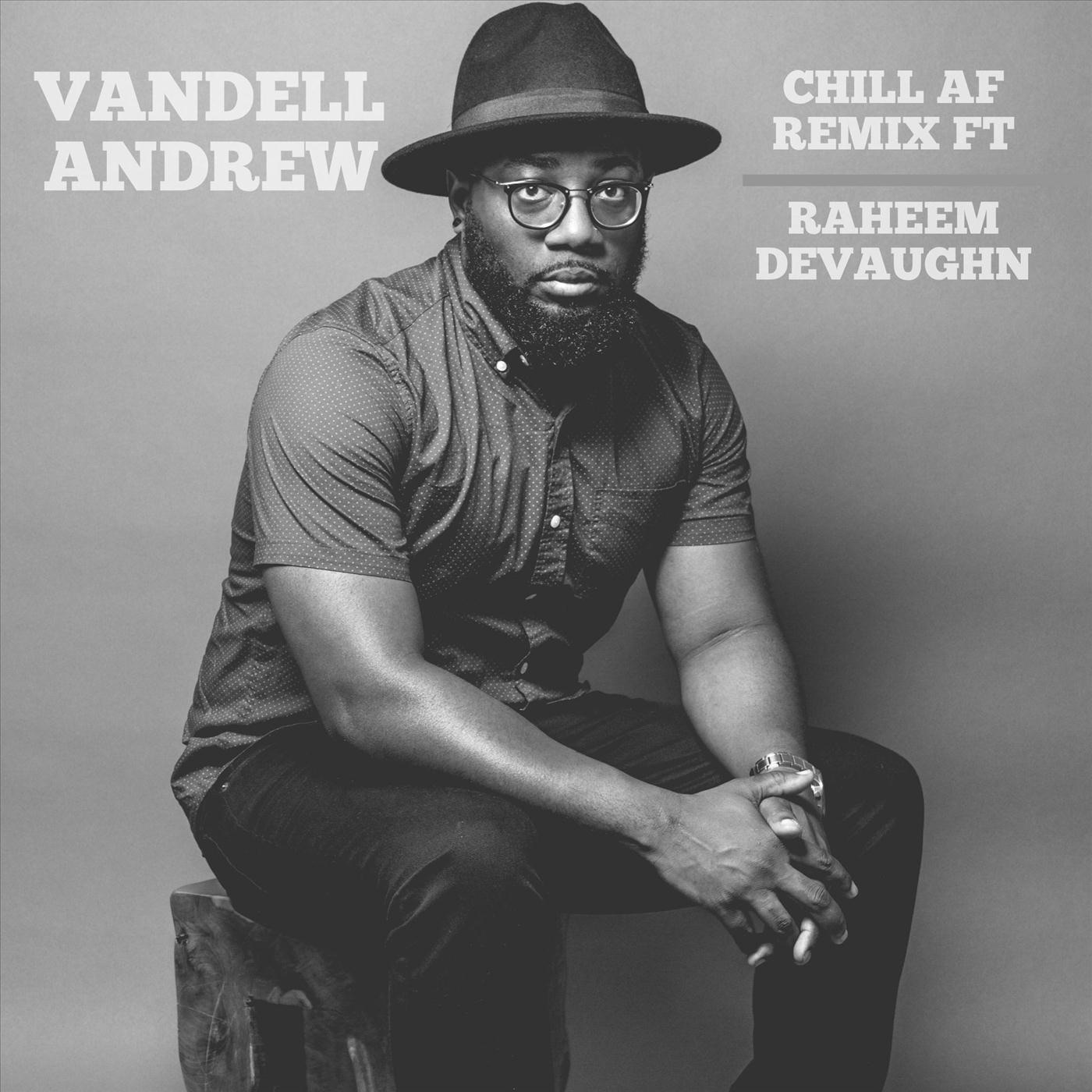 Chill AF (Remix) [feat. Raheem DeVaughn] - Single album cover