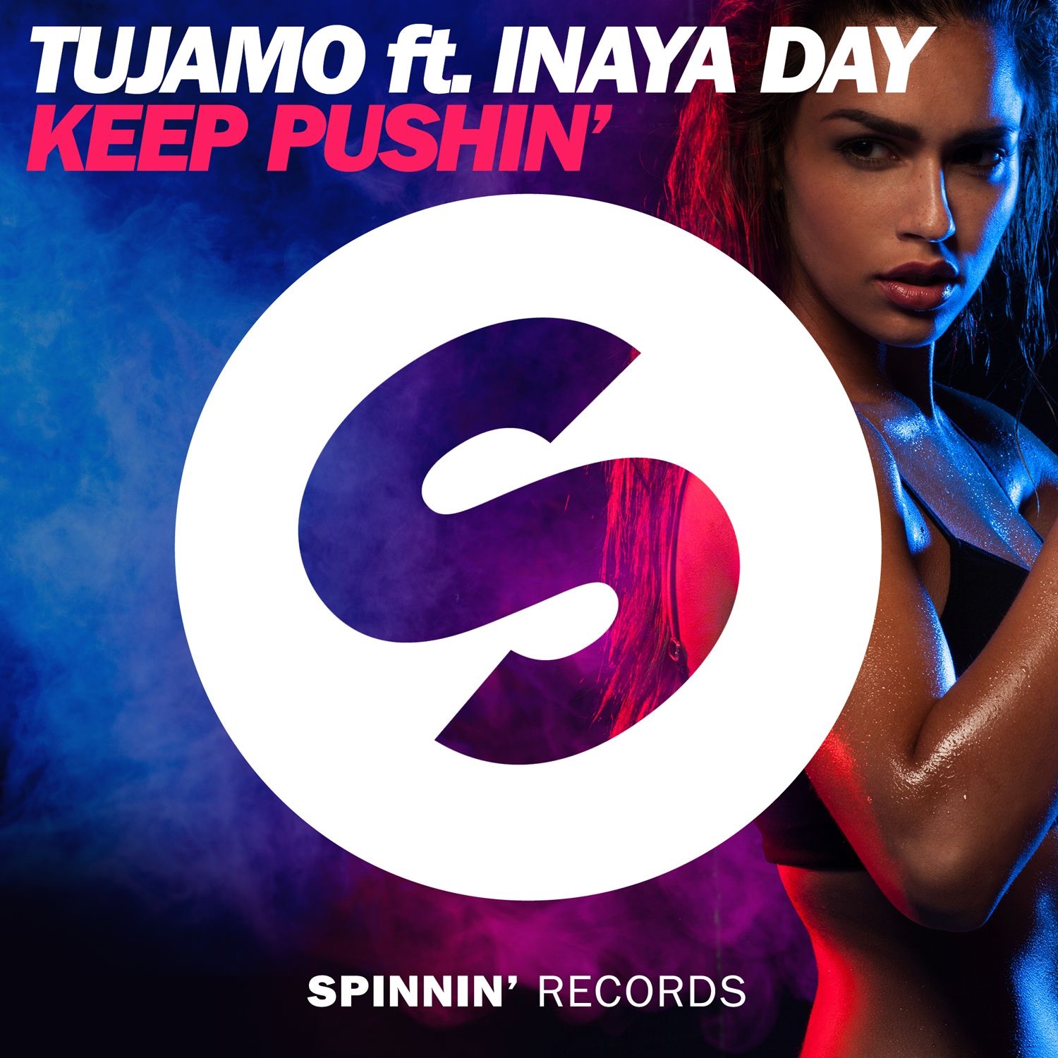 Keep Pushin' (feat. Inaya Day) - Single album cover