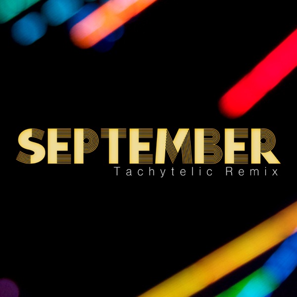 September (Tachytelic Remix) - Single album cover