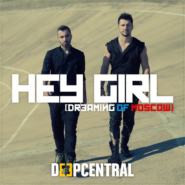 Hey Girl (Dreaming of Moscow) - Single album cover