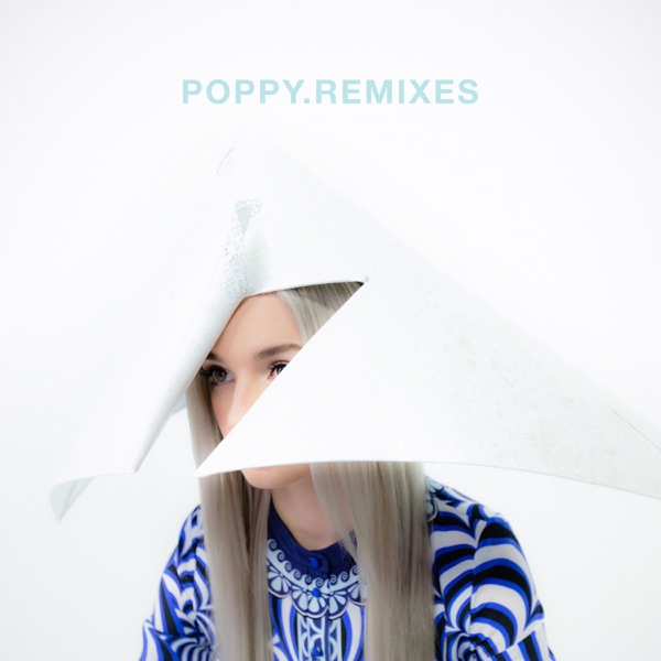 Poppy.Remixes - EP album cover