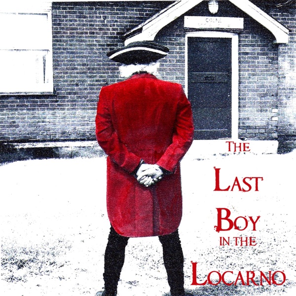 The Last Boy in the Locarno album cover