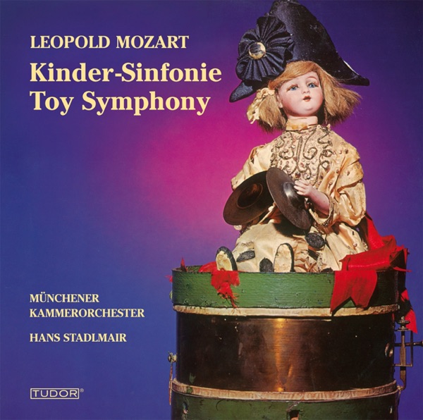 L. Mozart: Divertimento "The Musical Sleigh-Ride", Toy Symphony, Jagd Symphonie & Symphony In D Majo album cover