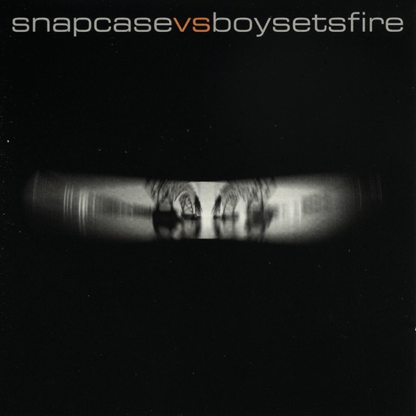Snapcase vs. Boy Sets Fire - EP album cover